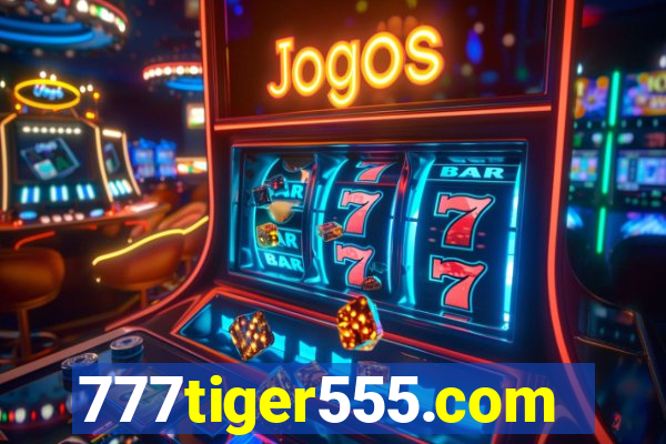 777tiger555.com