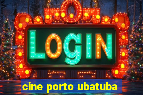 cine porto ubatuba