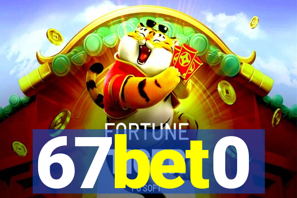 67bet0