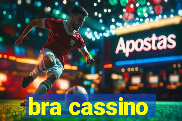 bra cassino