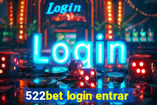 522bet login entrar