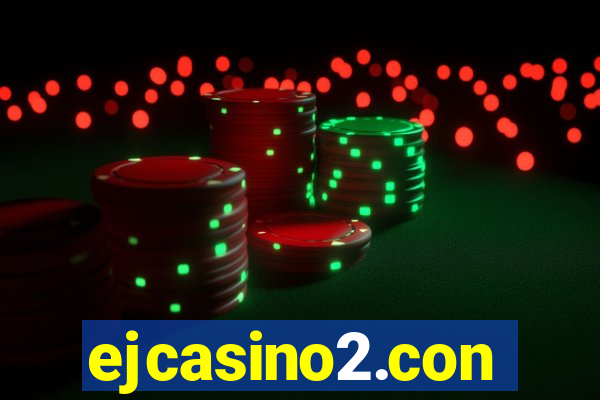 ejcasino2.con