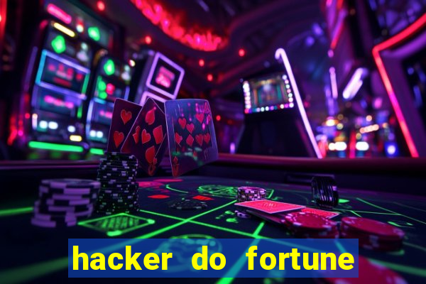 hacker do fortune tiger grátis