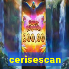 cerisescan