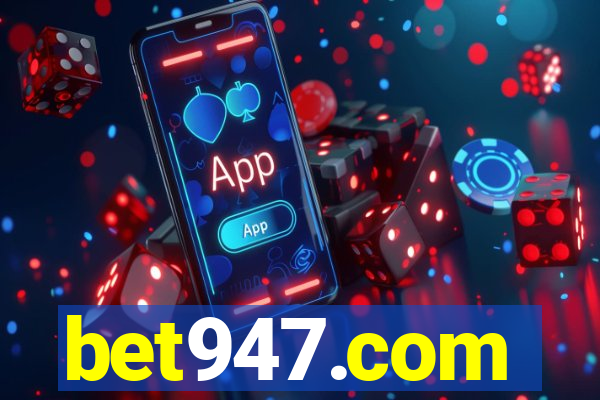 bet947.com