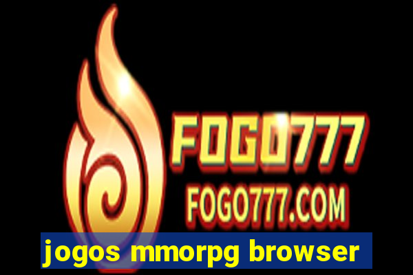 jogos mmorpg browser