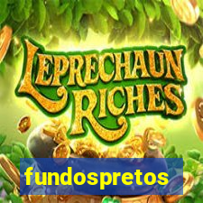 fundospretos