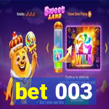 bet 003