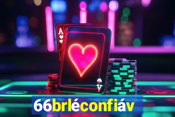 66brléconfiável