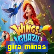 gira minas