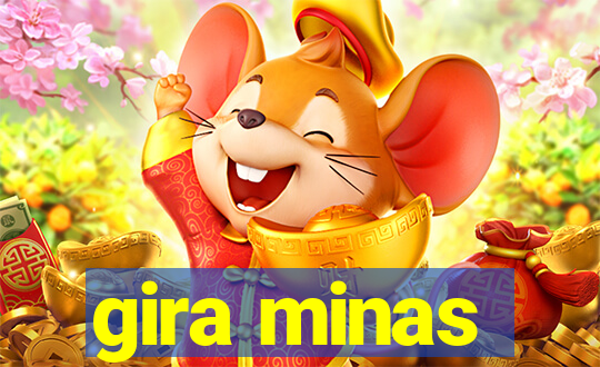 gira minas