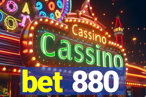 bet 880