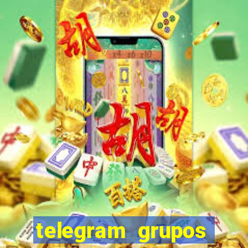 telegram grupos pode tudo