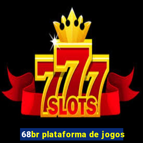 68br plataforma de jogos