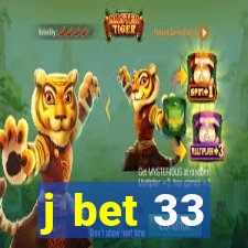 j bet 33