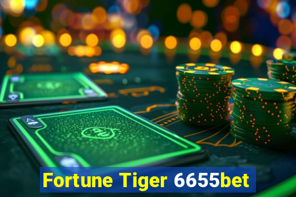 Fortune Tiger 6655bet