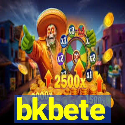 bkbete