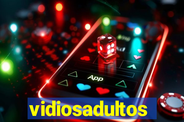 vidiosadultos