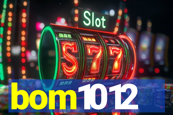 bom1012