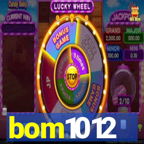 bom1012