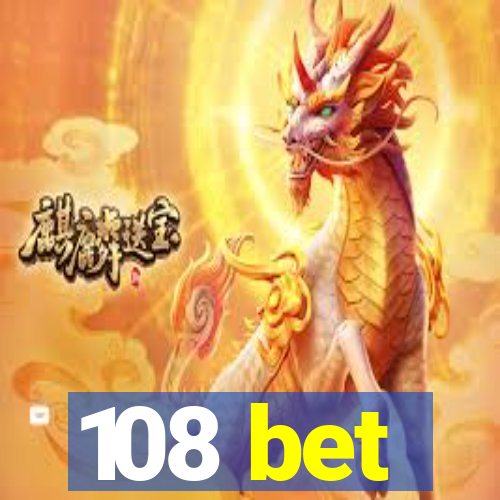 108 bet