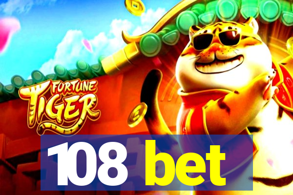 108 bet