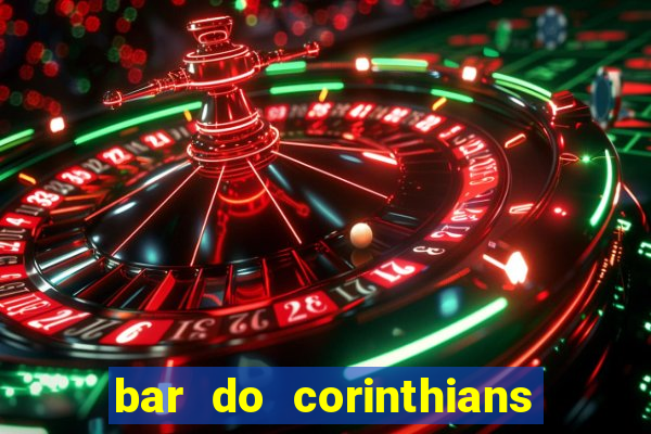 bar do corinthians em fortaleza