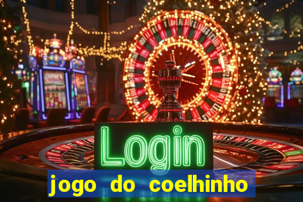 jogo do coelhinho de ganhar dinheiro