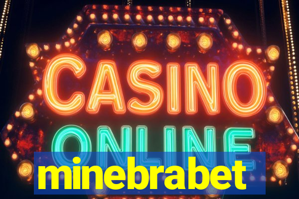 minebrabet