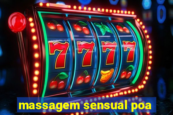 massagem sensual poa