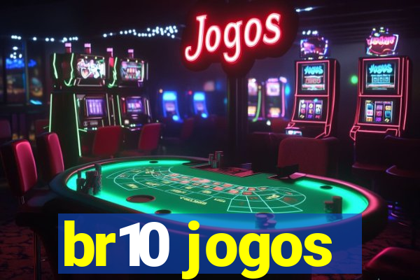 br10 jogos