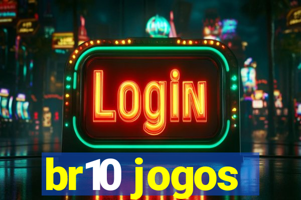 br10 jogos