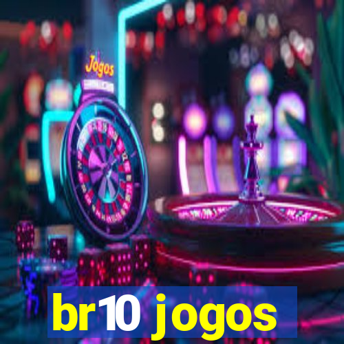 br10 jogos