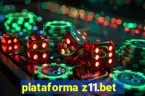 plataforma z11.bet