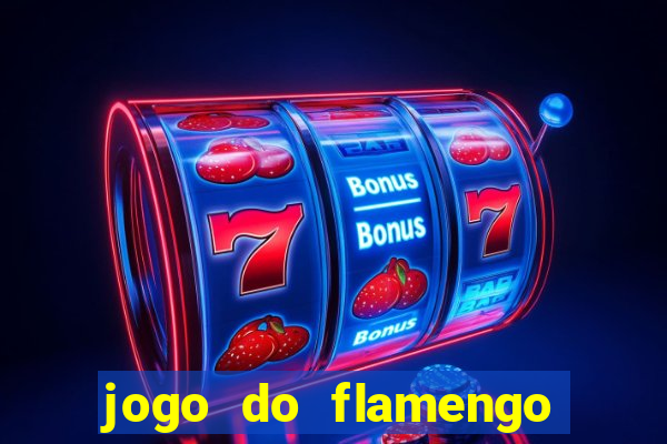 jogo do flamengo rede canais