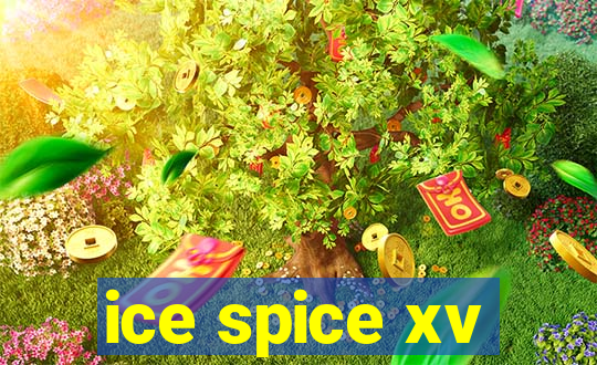 ice spice xv