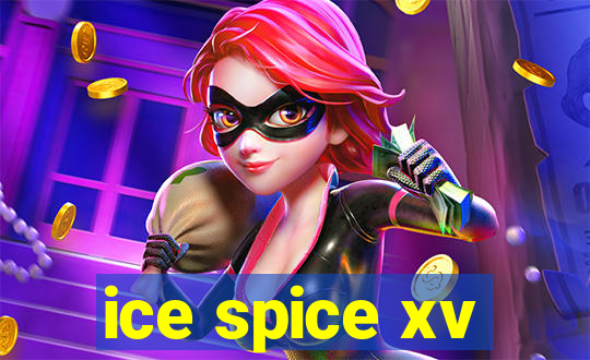 ice spice xv