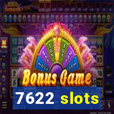 7622 slots