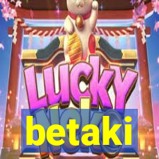 betaki