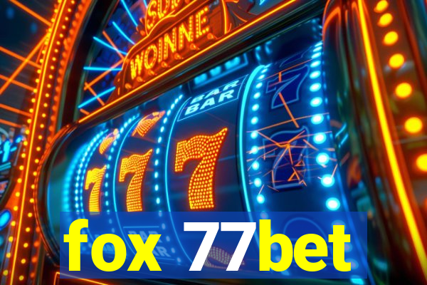 fox 77bet