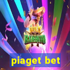 piaget bet