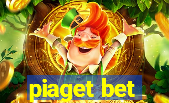 piaget bet