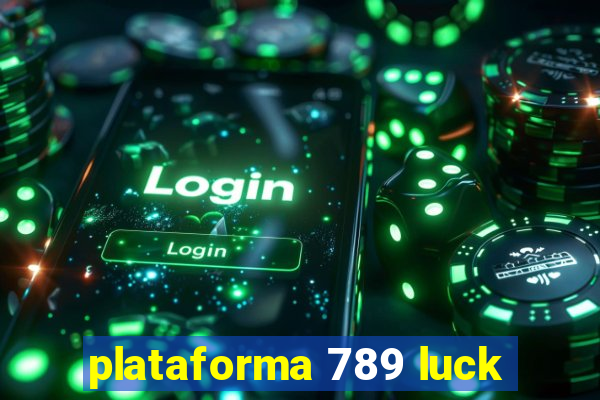 plataforma 789 luck