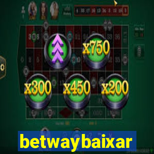 betwaybaixar