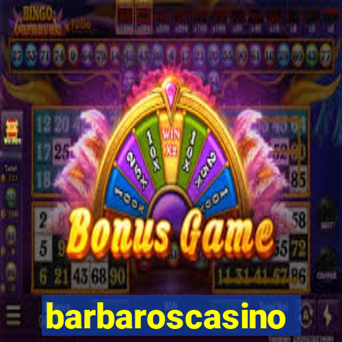 barbaroscasino