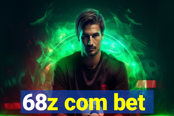 68z com bet