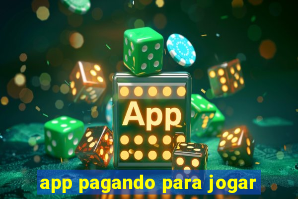 app pagando para jogar