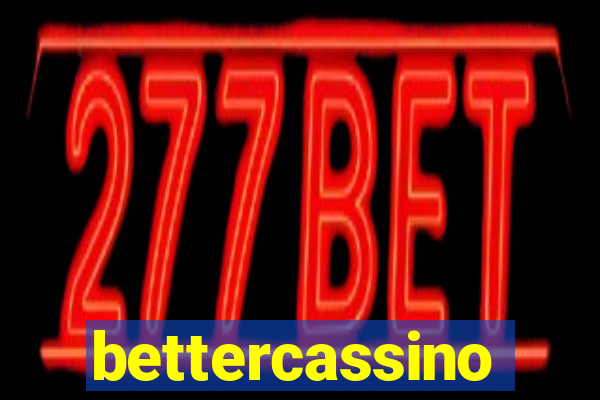 bettercassino