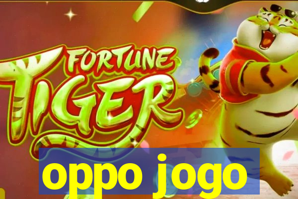 oppo jogo