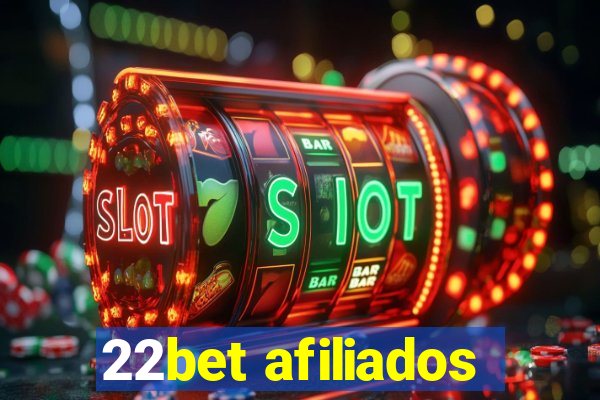 22bet afiliados